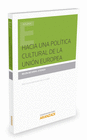 HACIA UNA POL�TICA CULTURAL DE LA UNI�N EUROPEA