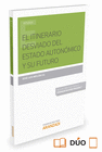 EL ITINERARIO DESVIADO DEL ESTADO AUTONMICO Y SU FUTURO (PAPEL + E-BOOK)