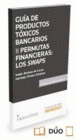 GU�A DE PRODUCTOS T�XICOS BANCARIOS II. PERMUTAS FINANCIERAS: LOS SWAPS