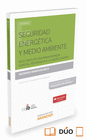 SEGURIDAD ENERG�TICA Y MEDIO AMBIENTE (PAPEL + E-BOOK)