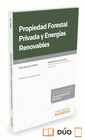 PROPIEDAD FORESTAL PRIVADA Y ENERGAS RENOVABLES (PAPEL + E-BOOK)
