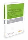 PROTECCI�N DE LAS V�CTIMAS DE VIOLENCIA DE G�NERO