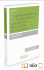 TIPOLOGIA CONTRACTUAL DE LOS MECANISMOS ALTERNATIVOS DE SOLUCION DE CONFLICTOS