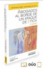 ABOGADOS AL BORDE DE UN ATAQUE DE TICA