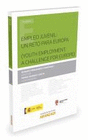 EMPLEO JUVENIL UN RETO PARA EUROPA YOUTH EMPLOYMENT A CHALLENGE FOR