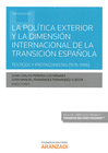 LA POLTICA EXTERIOR Y LA DIMENSIN INTERNACIONAL DE LA TRANSICIN ESPAOL