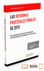 LAS REFORMAS PROCESALES PENALES DE 2015 EXPRES (PAPEL + E-BOOK)