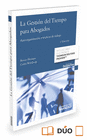 LA GESTIN DEL TIEMPO PARA ABOGADOS (PAPEL + E-BOOK)