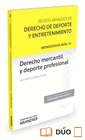 DERECHO MERCANTIL Y DEPORTE PROFESIONAL (PAPEL + E-BOOK)