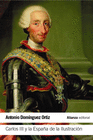 CARLOS III Y LA ESPAA DE LA ILUSTRACIN