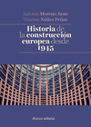 HISTORIA DE LA CONSTRUCCI�N EUROPEA DESDE 1945