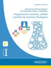 MDULO I. ORGANIZACIN SANITARIA, CALIDAD Y GESTIN DE MUESTRAS BIOLGICAS