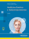 MEDICINA ESTTICA Y ANTIENVEJECIMIENTO (INCLUYE EBOOK)