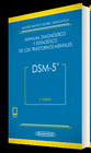 DSM-5. MANUAL DIAGNSTICO Y ESTADSTICO DE LOS TRASTORNOS MENTALES