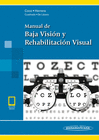MANUAL DE BAJA VISI�N Y REHABILITACI�N VISUAL (INCLUYE EBOOK)