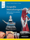 ECOGRAFA MUSCULOESQUELTICA (INCLUYE VERSIN DIGITAL)