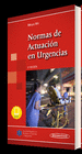 NORMAS DE ACTUACI�N EN URGENCIAS + EBOOK