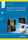 ECOGRAF�A EN PATOLOG�A UTERINA Y ENDOMETRIAL