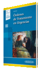 �RDENES DE TRATAMIENTO EN URGENCIAS (+ E-BOOK)