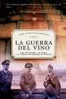 LA GUERRA DEL VINO NUEVA EDICION