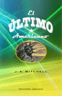 EL ULTIMO AMERICANO