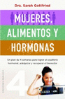 MUJER ALIMENTOS Y HORMONAS
