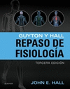 GUYTON Y HALL. REPASO DE FISIOLOGA (3 ED.)