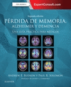 P�RDIDA DE MEMORIA, ALZHEIMER Y DEMENCIA + EXPERTCONSULT (2� ED.)