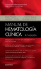 MANUAL DE HEMATOLOG�A CL�NICA (4� ED.)