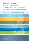 ENFERMEDAD DE ALZHEIMER Y OTRAS DEMENCIAS NEURODEGENERATIVAS