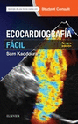 ECOCARDIOGRAF�A F�CIL + STUDENTCONSULT (3� ED.)