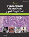 CAWSON.FUNDAMENTOS DE MEDICINA Y PATOLOGA ORAL (9 ED.)