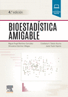 BIOESTADSTICA AMIGABLE (4 ED.)