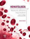 HEMATOLOGA. MANUAL BSICO RAZONADO (5 ED.)