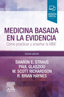 MEDICINA BASADA EN LA EVIDENCIA (5 ED.)