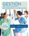 GESTI�N DE LOS CUIDADOS ENFERMEROS Y LIDERAZGO 6� ED.)