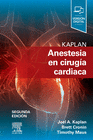 KAPLAN. ANESTESIA EN CIRUG�A CARDIACA (2� ED.)