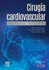 CIRUGA CARDIOVASCULAR. ABORDAJE INTEGRAL