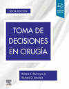TOMA DE DECISIONES EN CIRUGA (6 ED.)