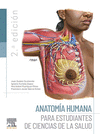 ANATOMA HUMANA PARA ESTUDIANTES DE CIENCIAS DE LA SALUD