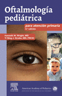 OFTALMOLOG�A PEDI�TRICA PARA ATENCI�N PRIMARIA (4� ED.)