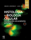 HISTOLOG�A Y BIOLOG�A CELULAR (5� ED.)