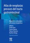 ATLAS DE NEOPLASIAS PRECOCES DEL TRACTO GASTROINTESTINAL