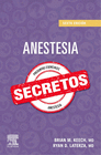 ANESTESIA. SECRETOS (6 ED.)