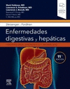 SLEISENGER Y FORDTRAN ENFERMEDADES DIGESTIVAS Y HEPTICAS : FISIOPATOLOGA, DIAG