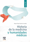 SNCHEZ GONZLEZ, M.A., HISTORIA DE LA MEDICINA Y HUMANIDADES MDICAS 3 ED.  2022