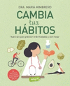 CAMBIA TUS HABITOS