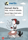 MANUEL MAR�A. VIDA, VERSOS E REBELD�A