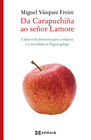 DA CARAPUCHI�A AO SE�OR LAMOTE