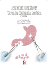 URGENCIAS DIGESTIVAS. FORMACI�N CONTINUADA SANITARIA-3 EDICION